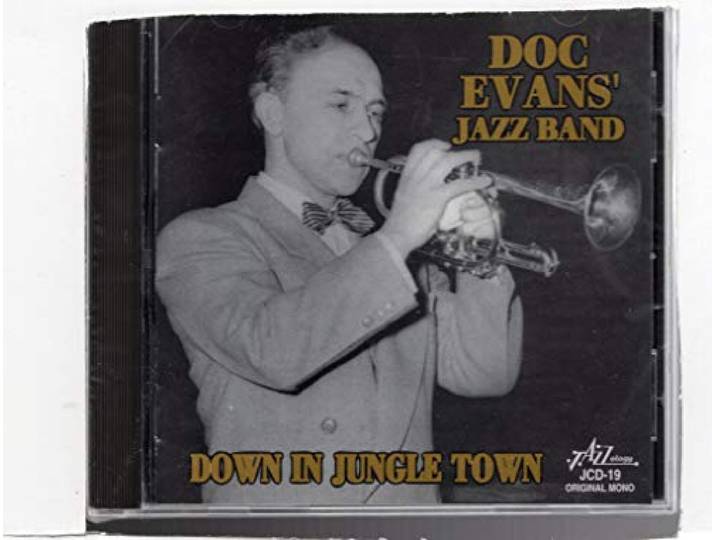 Doc Evans' Jazz Band - Down In Jungle Town