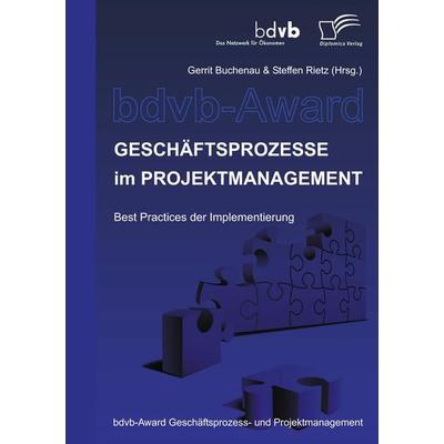 Geschäftsprozesse im Projektmanagement, Taschenbuch von Benjamin Imsirovic,Christian Schiel,Roy Wendler,Benjamin Waldhart,Matthias Gürtler, Diplomica