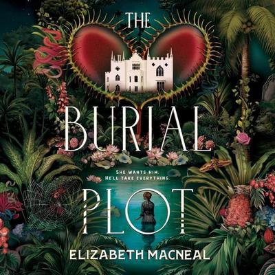 The Burial Plot - Elizabeth Macneal, Audio, 9781529090932