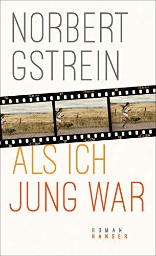 Norbert Gstrein - Als ich jung war: Roman - Preis vom 13.10.2026 11:25:28 h