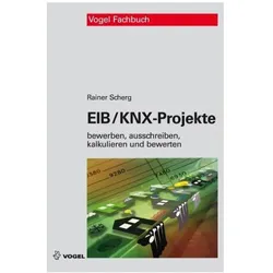 EIB / KNX -Projekte, Fachbücher von Rainer Scherg
