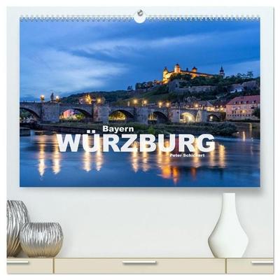 Würzburg - Bayern (hochwertiger Premium Wandkalender 2027 DIN A2 quer), Kunstdruck in Hochglanz