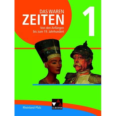 Das waren Zeiten – Neue Ausgabe Rheinland-Pfalz / Das waren Zeiten Rheinland-Pfalz 1 Ausgabe ab 2016, Gebundene Ausgabe von Arnold Bühler,Peter