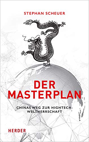 Stephan Scheuer - Der Masterplan: Chinas Weg zur Hightech-Weltherrschaft - Preis vom 12.10.2026 11:37:12 h