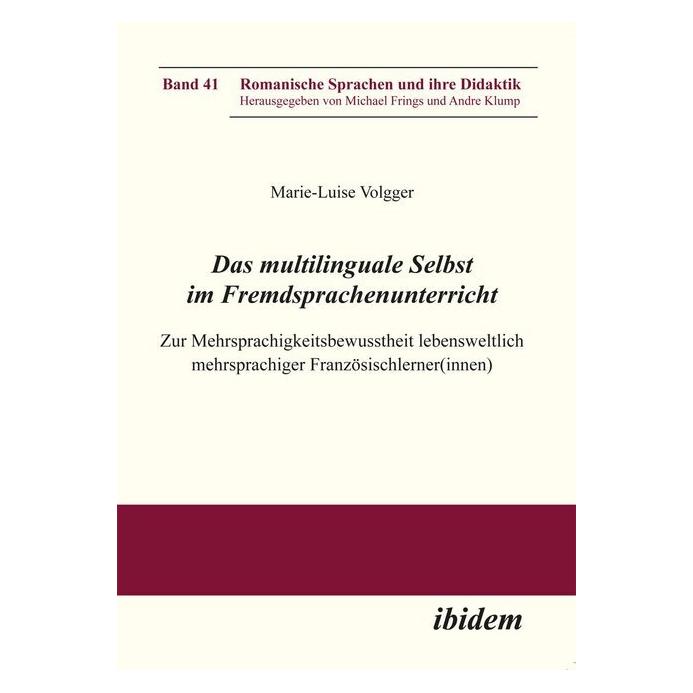 ibidem Das multilinguale Selbst im Fremdsprachenunterricht (Deutsch, Softcover, Marie-Luise Volgger) (51385395)