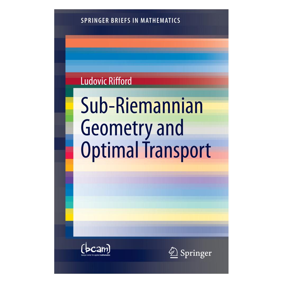 Springer Sub-Riemannian Geometry and Optimal Transport (Englisch, Softcover, Ludovic Rifford) (9782213)