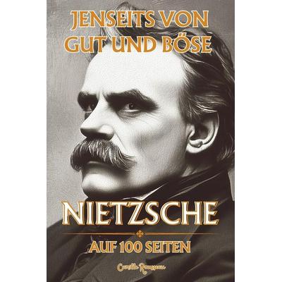 Nietzsche auf 100 Seiten, Taschenbuch von Camille Rousseau, Independently Published