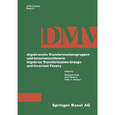 Algebraische Transformationsgruppen und Invariantentheorie Algebraic Transformation Groups and Invariant Theory, Taschenbuch von