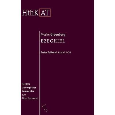 Ezechiel 1-20, Gebundene Ausgabe von Moshe Greenberg, Herder, 978-3-451-26842-7