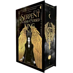 The Serpent and the Star-Cursed King (Crowns o..., Jugendbücher von Alexander Rubzow, Carissa Broadbent
