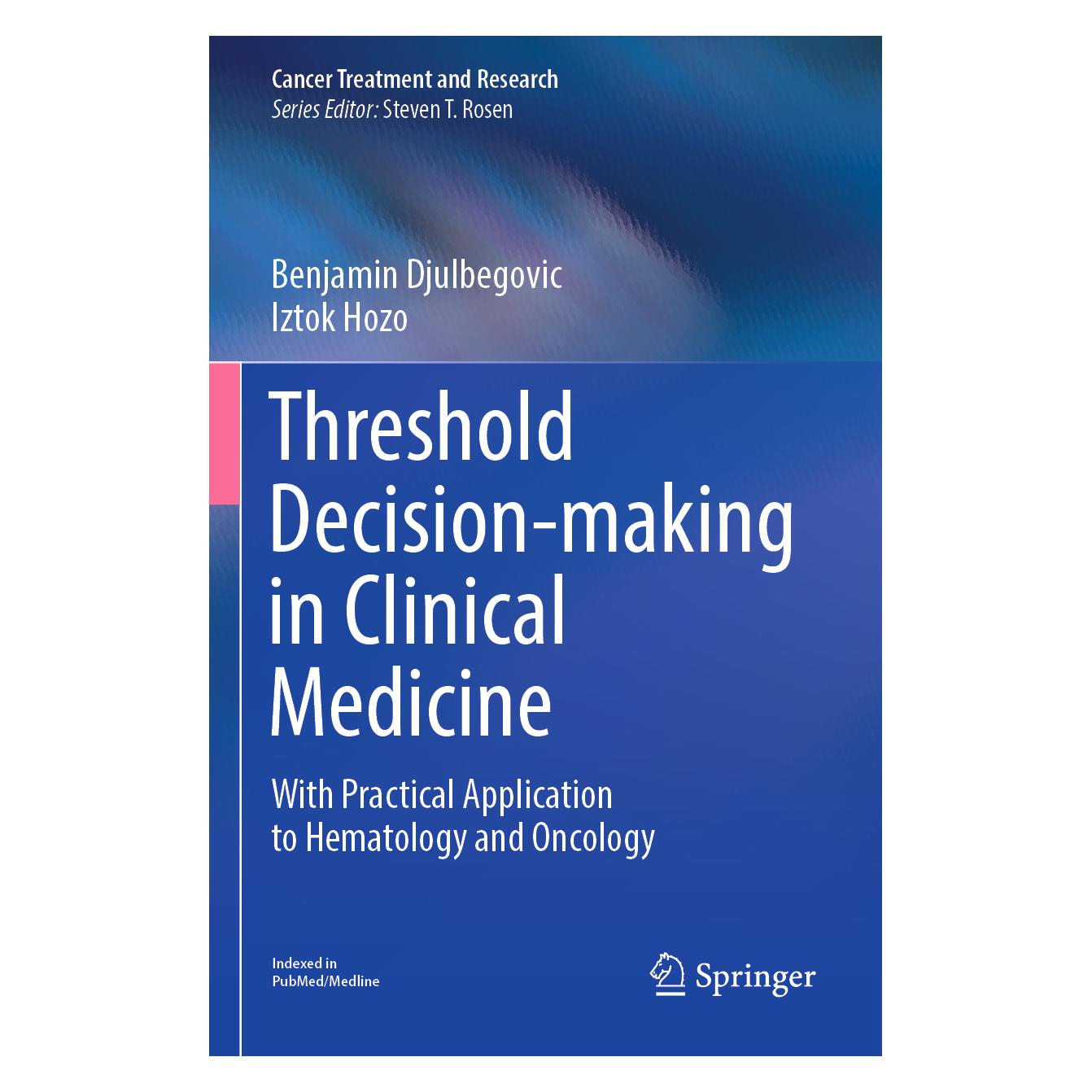 Springer Threshold Decision-making in Clinical Medicine (Englisch, Softcover, Benjamin Djulbegovic, Iztok Hozo) (57130574)