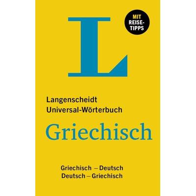 Langenscheidt Universal-Wörterbuch Griechisch, Gebundene Ausgabe von , Langenscheidt bei PONS Langenscheidt GmbH, 978-3-12-514415-6