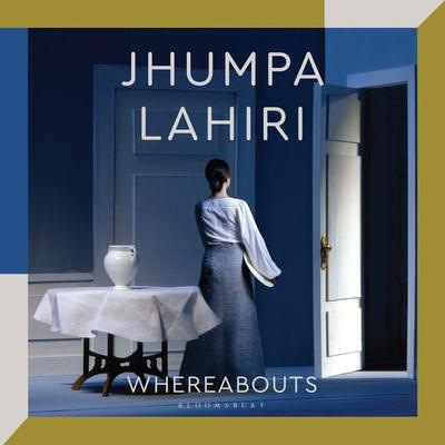 Whereabouts - Jhumpa Lahiri, Audio, 9781526631275
