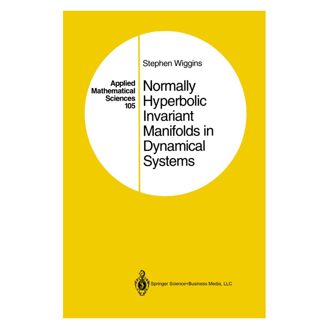 Springer Normally Hyperbolic Invariant Manifolds in Dynamical Systems (Englisch, Softcover, Stephen Wiggins) (55552242)