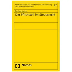 Der Pflichtteil im Steuerrecht, Fachbücher von Eberhard Bachem