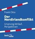 Otto Frank - Der Nordirlandkonflikt: Ursprung, Verlauf, Perspektiven - Preis vom 02.10.2026 23:42:20 h