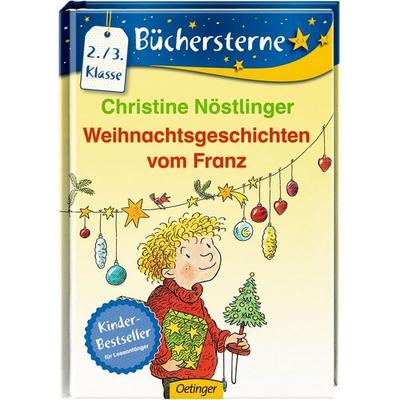 Weihnachtsgeschichten vom Franz, Gebundene Ausgabe von Christine Nöstlinger, Oetinger