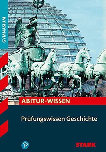 Matthias Ehm - STARK Prüfungswissen Geschichte: Abitur-Wissen - Preis vom 16.10.2026 11:41:07 h