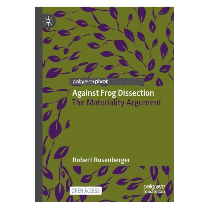 Springer Against Frog Dissection (Englisch, Hardcover, Robert Rosenberger) (65430435)