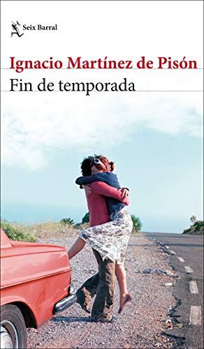 Ignacio Martínez de Pisón - Fin de temporada (Biblioteca Breve) - Preis vom 11.10.2026 03:10:56 h