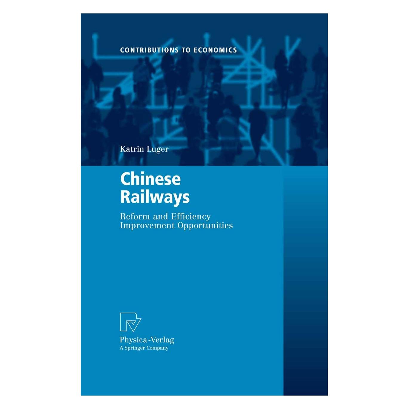 Physica Chinese Railways (Englisch, Hardcover, Katrin Luger) (9783790820010)
