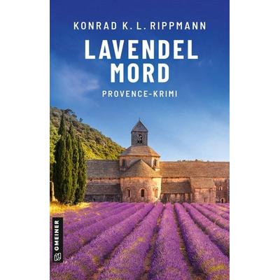 Lavendelmord, Taschenbuch von Konrad K. L. Rippmann, Gmeiner-Verlag