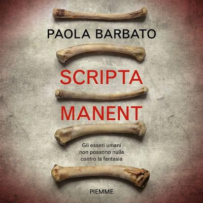 Scripta manent - Paola Barbato, Audio, 9788858551608