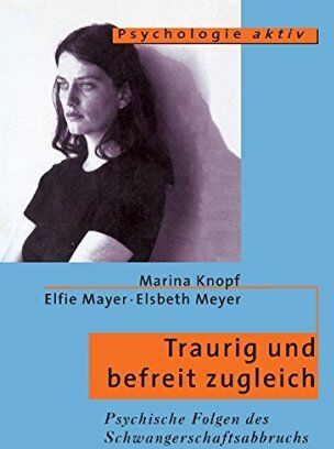 Marina Knopf - Traurig und befreit zugleich: Psychische Folgen des Schwangerschaftsabbruchs - Preis vom 12.10.2026 11:37:12 h