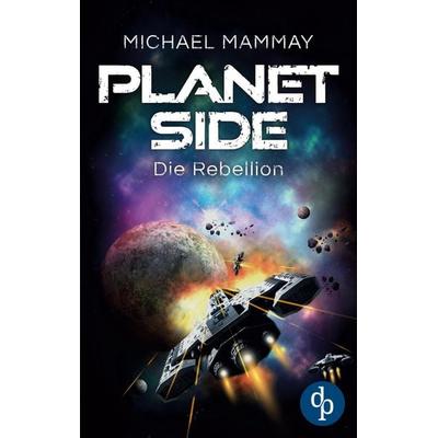 Die Rebellion, Taschenbuch von Michael Mammay, GRIN, 978-3-9863760-9-3