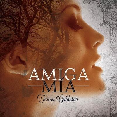 Amiga mía - Teresa Calderón, Audio, 9789178975341