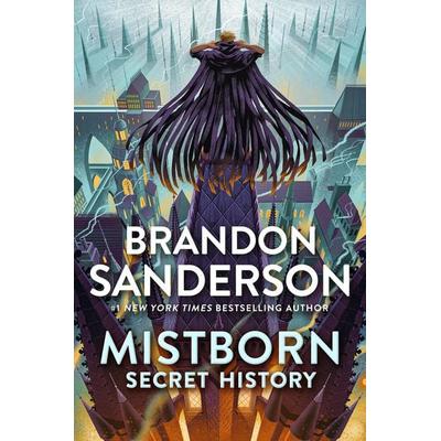 Mistborn: Secret History, Taschenbuch von Brandon Sanderson, Tor Publishing Group, 978-1-250-43075-5