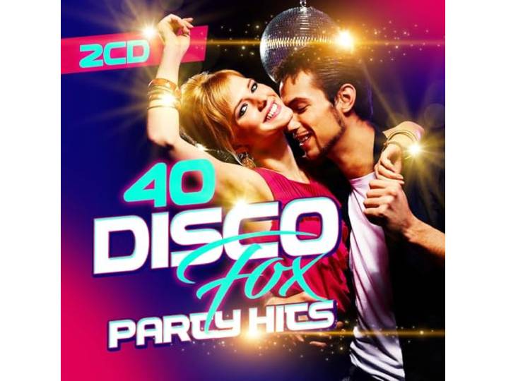 40 Disco Fox Party Hits