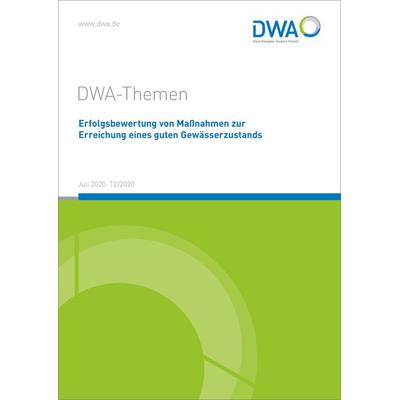 Erfolgsbewertung von Maßnahmen zur Erreichung eines guten Gewässerzustands, Taschenbuch von , Deutsche Vereinigung für Wasserwirtschaft, Abwasser und