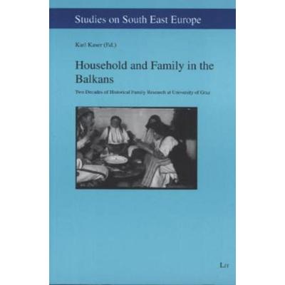 Household and Family in the Balkans, Taschenbuch von , Lit Verlag, 978-3-643-50406-7