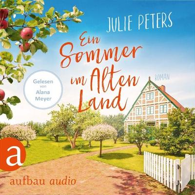 Ein Sommer im Alten Land - Julie Peters, Audio, 9783961052417