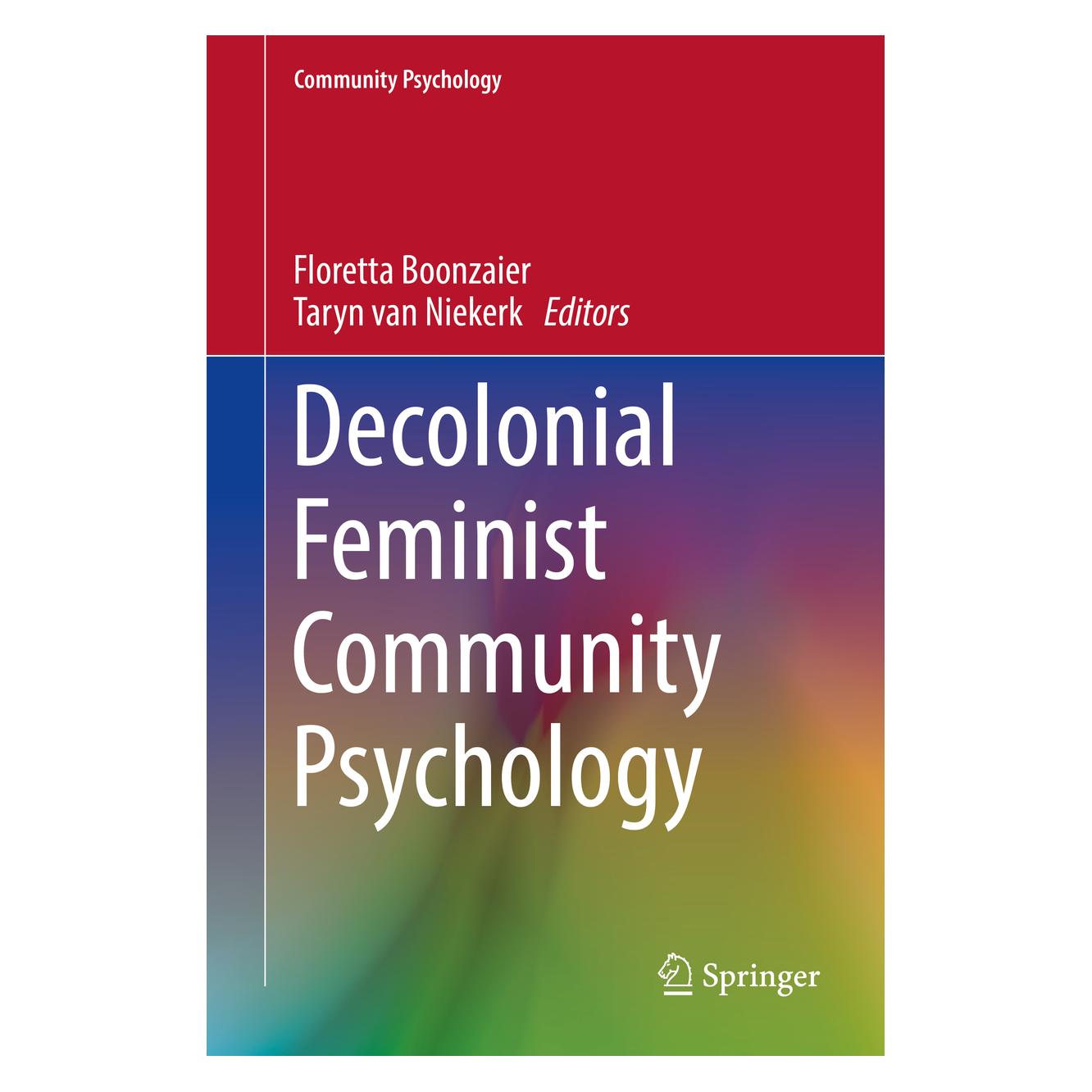 Springer Decolonial Feminist Community Psychology (Englisch, Hardcover, Floretta Boonzaier, Taryn van Niekerk) (9783030200008)