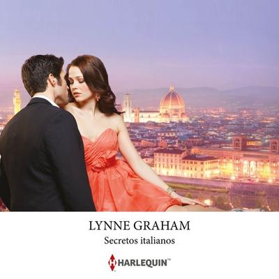 Secretos italianos - Lynne Graham, Audio, 9788410624009
