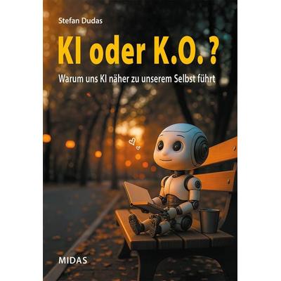 KI oder K.O.?, Taschenbuch von Stefan Dudas, Midas, 978-3-03876-568-4