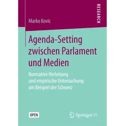 Agenda-Setting zwischen Parlament und Medien, Fachbücher von Marko Kovic