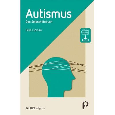 Autismus, Taschenbuch von Silke Lipinski, Psychiatrie Verlag, 978-3-86739-382-9