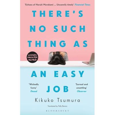 There's No Such Thing as an Easy Job, Taschenbuch von Kikuko Tsumura, Bloomsbury USA, 978-1-5266-2225-9