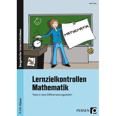 Lernzielkontrollen Mathematik 9./10. Klasse, Taschenbuch von Julian Stey, Persen Verlag in der AAP Lehrerwelt GmbH, 978-3-403-20535-7
