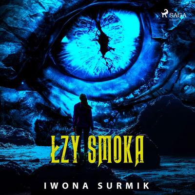 Łzy smoka - Iwona Surmik, Audio, 9788726915808