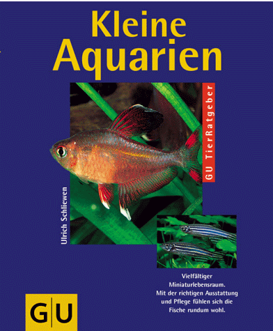 Schliewen Ulrich - Kleine Aquarien - Preis vom 30.09.2026 09:01:18 h