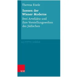 Szenen der Wiener Moderne, Fachbücher von Theresa Eisele
