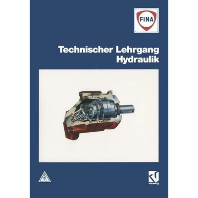 Technischer Lehrgang Hydraulik, Taschenbuch von , Vieweg & Teubner, 978-3-528-04832-7