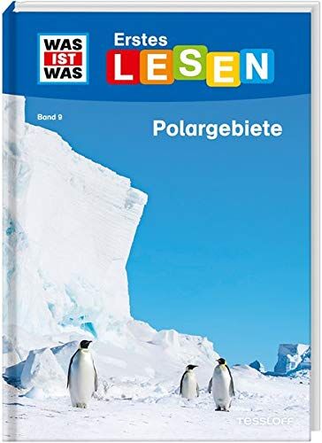 Christina Braun - WAS IST WAS Erstes Lesen Band 9. Polargebiete: Spannendes Sachwissen zu Eisbär, Pinguin und Co. - Preis vom 13.10.2026 11:25:28 h