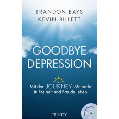 Goodbye Depression, Set von Brandon Bays,Kevin Billet, Trinity, 978-3-95550-212-6