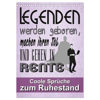 Coole Sprüche zum Ruhestand (Tischkalender 2026 DIN A5 hoch), CALVENDO Monatskalender
