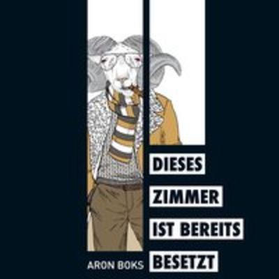 Dieses Zimmer ist bereits besetzt - Aron Boks, Audio, 9783957912060